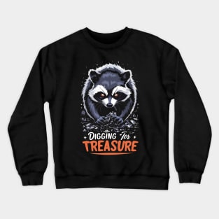 Digging For Treasure Crewneck Sweatshirt